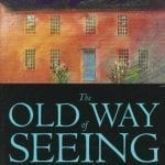 the old way of seeing